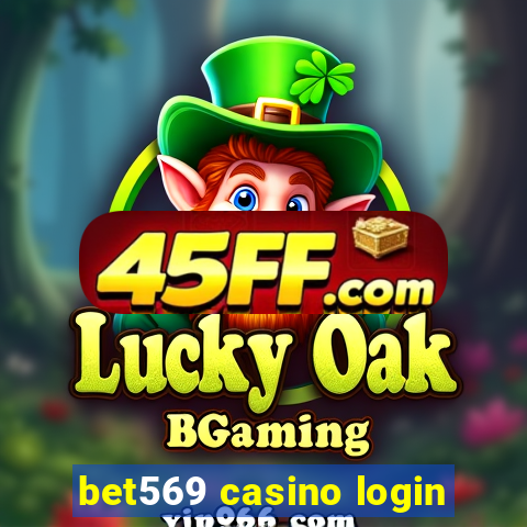 bet569 casino login